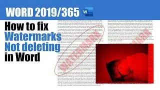 How to insert, remove and troubleshoot watermarks in Word (watermark not deleting) - Word
