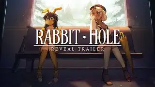 Rabbit Hole Reveal Trailer