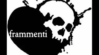 Frammenti - Dicevano di noi