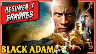 ENTERTAINING and LITTLE MORE | BLACK ADAM SUMMARY and MOVIE WRONGDOES