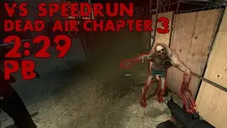 Versus Speedrun | Dead Air 3 