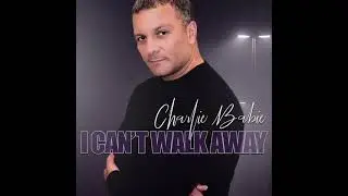 I Can't Walk Away by Charlie Babie Promo Video