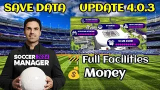 New Update 4.0.3 Soccer Manager 2024 Full Facilities Save Data