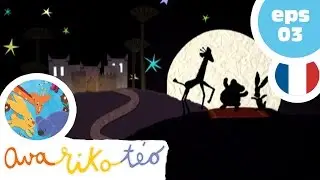 AVA RIKO TEO - EP03 - Le palais des 1001 nuits