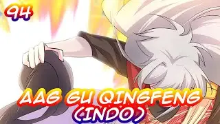 AAG GU QINGFENG | 94 (indo) | Tidak bisa kabur