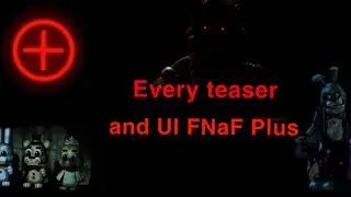 All FNAF Plus Teaser Images and UI Gameplay