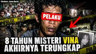 VINA CIREBON: 8 TAHUN MISTERI, SIAPA SEBENARNYA PELAKUNYA?