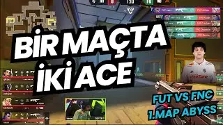 FUT VS FNC 1.MAP | XEUS BİR MAÇTA İKİ ACE ATIYOR ! | YENİLEN ELENİR | VALORANT EMEA 2025
