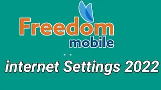 Freedom mobile Apn Settings | freedom mobile internet Settings