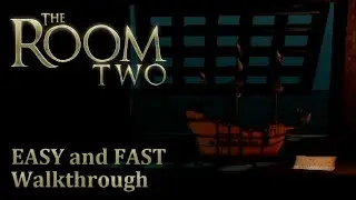 THE ROOM 2 | Chapter 2 : The SHIP | Fast and Easy Walkthrough