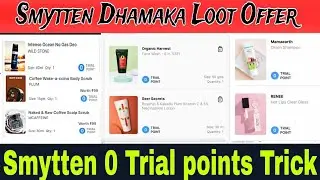 Loot Offer Today 🔥Smytten  0 Trial Point - Hidden Trick | Smytten Free Gift | Freebies