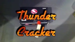 Thunder Cracker [HD]