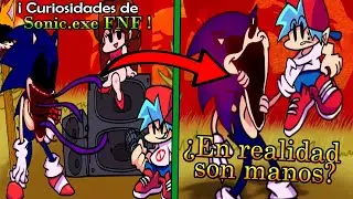 Curiosidades de Sonic.exe en Friday Night Funkin/ MODS FNF CURIOSIDADES