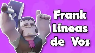 LINEAS DE VOZ FRANK (BRAWL STARS) || Felixen