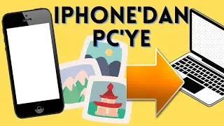 iPhone'dan Bilgisayara Fotoğraf Atma