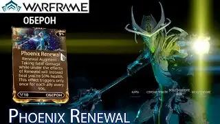 Warframe - Phoenix Renewal Mod (Oberon) || Warframe gameplay (update 18)