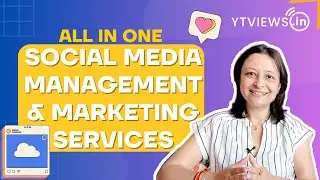 All in one social media management & marketing services on Your Trusted Views- YTVIEWS.IN #ytviews