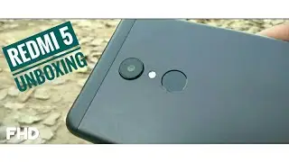 Redmi 5 unboxing An Underrated beast in budget