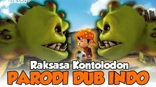 KEMUNCULAN RAKSASA KONTOLODON | PARODI DUB INDO