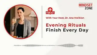 Evening Rituals: Finish Every Day | Mindset Zone #eveningroutine #mindset #successhabits