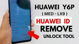 HUAWEI Y6P ( MED-LX9 ) HUAWEI ID REMOVE UNLOCK TOOL 2023!