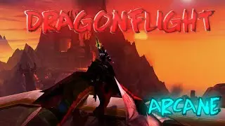 Dragonflight PVP - Arcane Mage montage - Bury the Light