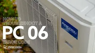 How to Troubleshoot a PC 06 Error Code on 4th Gen MRCOOL DIY Mini Split