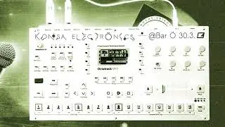 Konsa Electrönics 30.3. Live Set teaser #octatrack