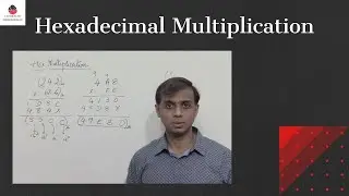 Hexadecimal Multiplication | Digital Electronics