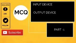OUTPUT DEVICE MCQ || INPUT DEVICE MCQ || BCA || SEMESTER | IA || COMPUTER TEACHER