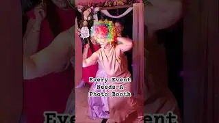 Every Event Needs A Photo Booth 