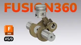 Fusion360 для новичков. Урок 5. Моделирование коленчатого вала