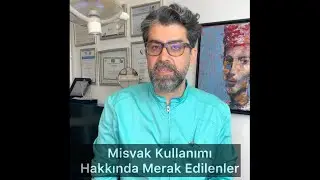 Misvak kullanımı hakkında merak edilenler...