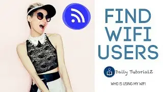 How to Check Who is Using My Wifi - How to Check Who is Connected to My Wifi
