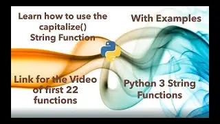 Learn how to use CAPITALIZE string function in python 3 in less than 2 minutes [2020]