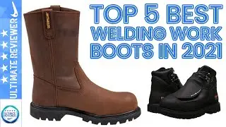 ✔️Top 5: Best Welding Work Boots in 2021 | Top 5 Welding Boots