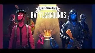 Totally Accurate Battlegrounds In A Nutshell
