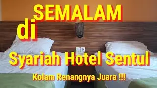 SEMALAM DI SYARIAH HOTEL SENTUL | Kolam Renangnya Bikin Betah | Virtual Tour
