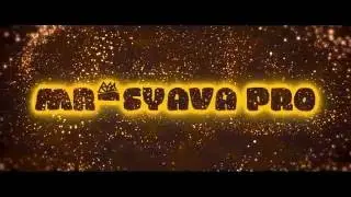 Новое ИНТРО для канала Mr_Syava Pro