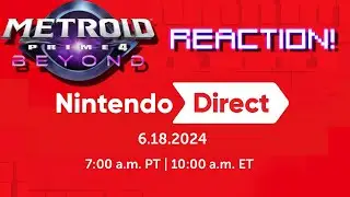Metroid Prime 4 Beyond Reaction - Nintendo Direct 6-18-2024