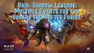 Raid: Shadow Legends - Multiple Events for the Brakus the Shifter Fusion