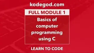 FULL MODULE 1 ► Learn basics of computer programming [LEARN TO CODE]