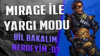 Mirage İle Yargı Modu |  Greeffin Apex Legends Mobile Türkçe Dereceli