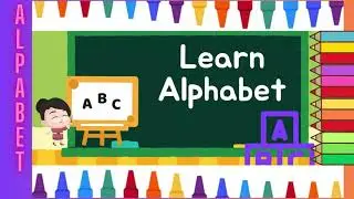 Alphabet for Kids | Learn ABC Song