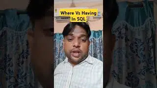 where vs having clauses. SQL interview question for data analyst data engineering data science