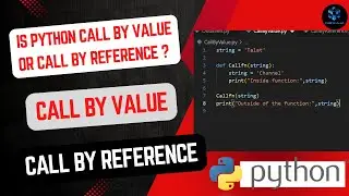 Is Python Call By Value or Call By Reference?|Call by value &Reference 