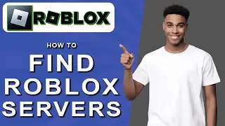 How to find roblox servers (2024)
