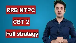 rrb ntpc cbt 2 strategy || 100% सिलेक्शन गारंटी ||mock test || weakness || strategy ||revision