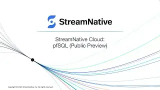 StreamNative Introduces pfSQL (Public Preview) for StreamNative Cloud