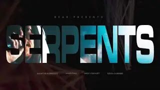 BEAR - Serpents